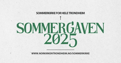 Prosjektbilde for Sommergaven 2025 - Sommerkirke for hele Trondheim